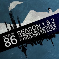 Outpost 86: Seasons 1 & 2