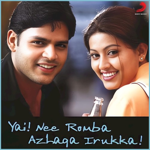 Yai! Nee Romba Azhaga Irukey!