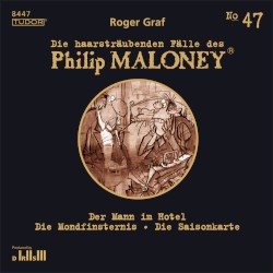 Die haarsträubenden Fälle des Philip Maloney, N° 47