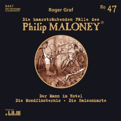 Die haarsträubenden Fälle des Philip Maloney, N° 47