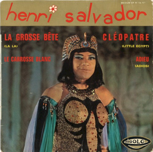 La Grosse Bête / Cléopâtre