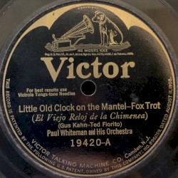 Little Old Clock on the Mantel / Charley, My Boy