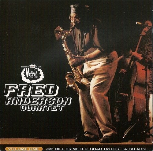 Fred Anderson Quartet, Volume One