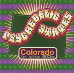 Psychedelic States: Colorado in the 60s