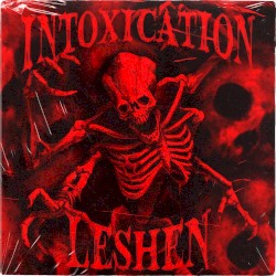 INTOXICATION