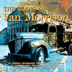 The Roots of Van Morrison