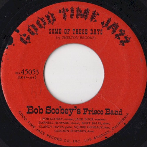 Some of These Days / Dippermouth Blues