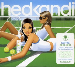 Hed Kandi: Serve Chilled