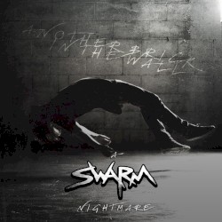 Another Brick In The Wall (A SWARM Nightmare)