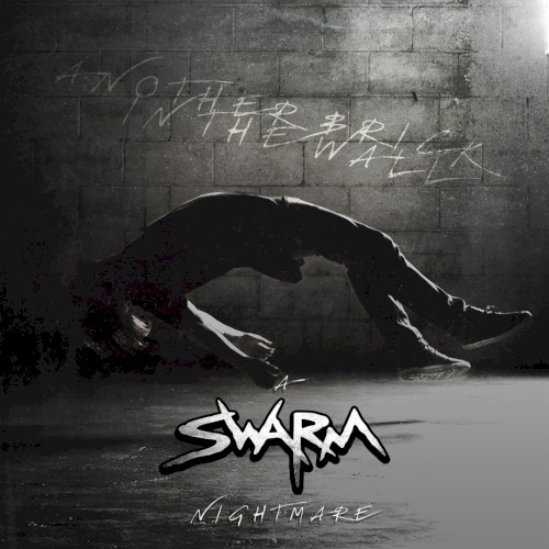 Another Brick In The Wall (A SWARM Nightmare)