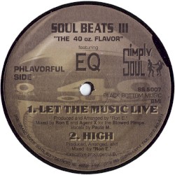 Soul Beats III - The 40 oz. Flavor