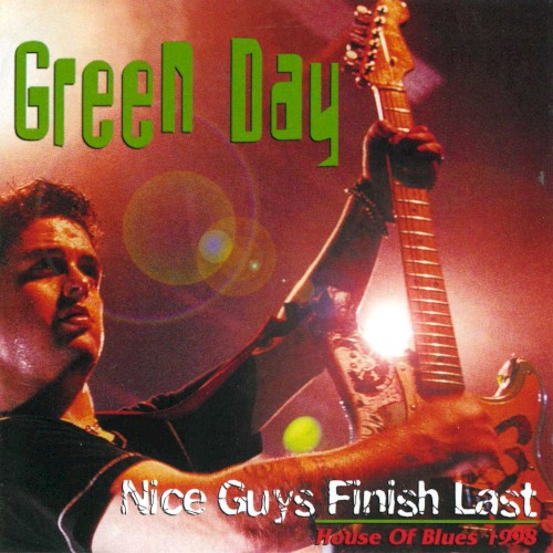 Nice Guys Finish Last: House of Blues 1998