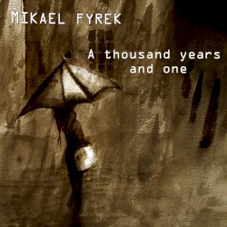 A Thousand Years and One