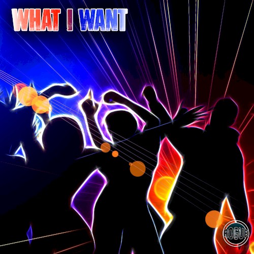 What I Want