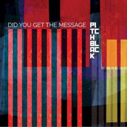 Did You Get the Message