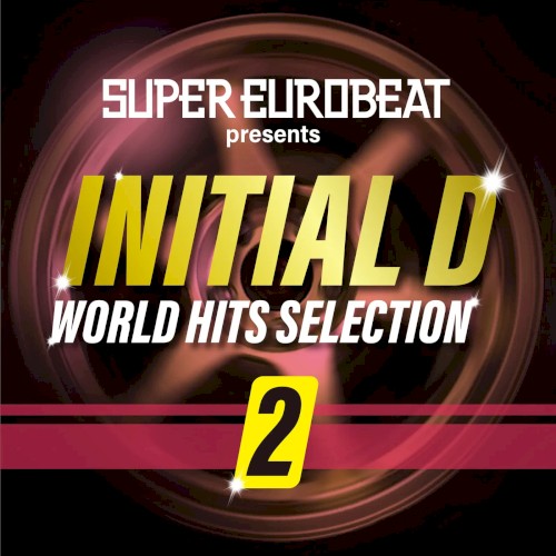 Super Eurobeat Presents Initial D World Hits Selection 2