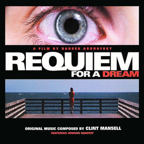 Requiem for a Dream: Soundtrack From the Motion Picture