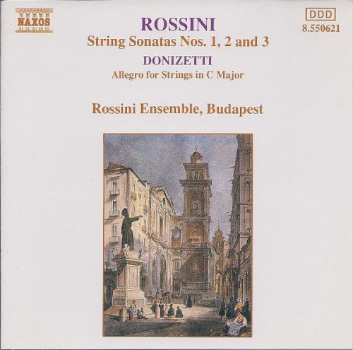 Rossini: String Sonatas nos. 1-3 / Donizetti: Allegro for Strings in C major