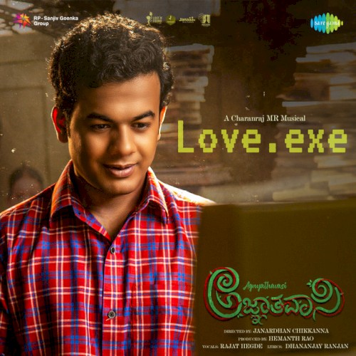 Love.Exe (From "Agnyathavasi")