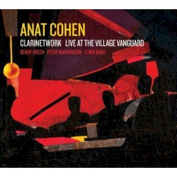 Clarinetwork: Live at the Village Vanguard