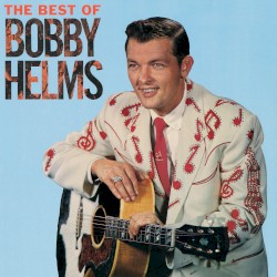 The Best of Bobby Helms