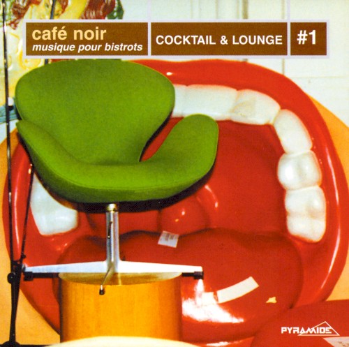 Cafe Noir-Cocktail & Lounge #1