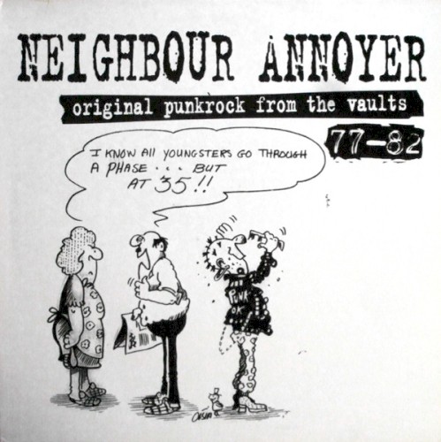 Neighbour Annoyer - Original Punk Rock From the Vaults 77-82