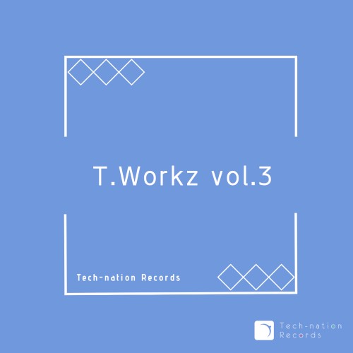 T.Workz vol.3