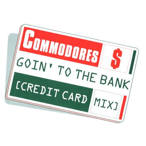 Goin’ to the Bank (Credit Card mix)