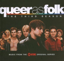 Queer as Folk: The Third Season