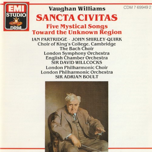 Sancta Civitas / Five Mystical Songs / Toward the Unknown Region