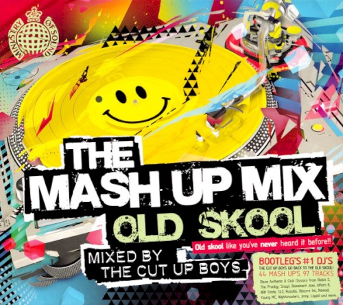 The Mash Up Mix: Old Skool