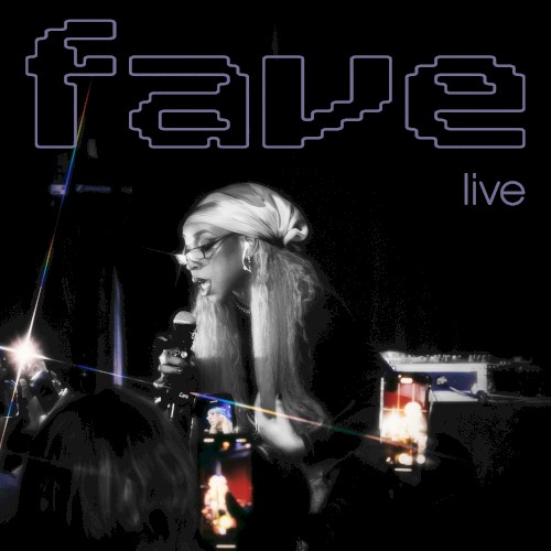 FAVE (Live)
