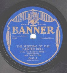 The Wedding of the Painted Doll / In Dear Old Waikiki