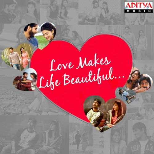Love Makes Life Beautiful