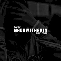 Maduwithakin / Ahankara Nagare 2