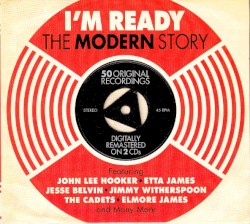 I’m Ready: The Modern Story