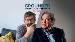 Grounded with Louis Theroux, Series 2, #6, “Oliver Stone”