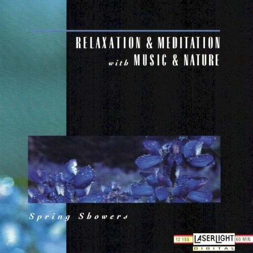 Relaxation & Meditation with Music & Nature: Spring Showers