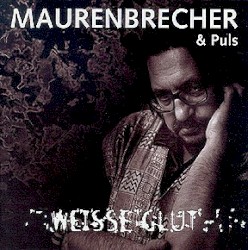 Weiße Glut