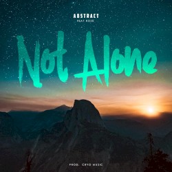 Not Alone