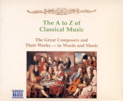 The A to Z of Classical Music