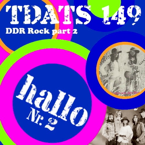 The Day After the Sabbath 149: Hallo Nr. 2 - DDR Rock Part 2
