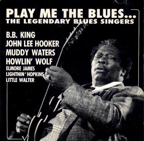 Play Me The Blues... The Legendary Blues Singers