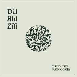 When the Rain Comes