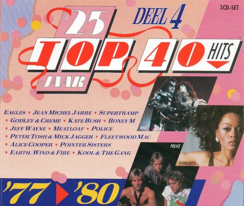 25 Jaar Top 40 Hits, Deel 4: ’77–’80
