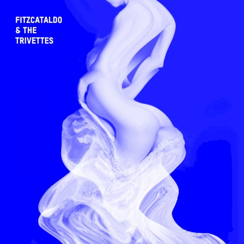 Fitzcataldo & The Trivettes