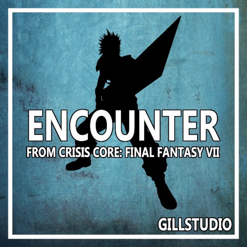 Encounter (From "Crisis Core: Final Fantasy VII")