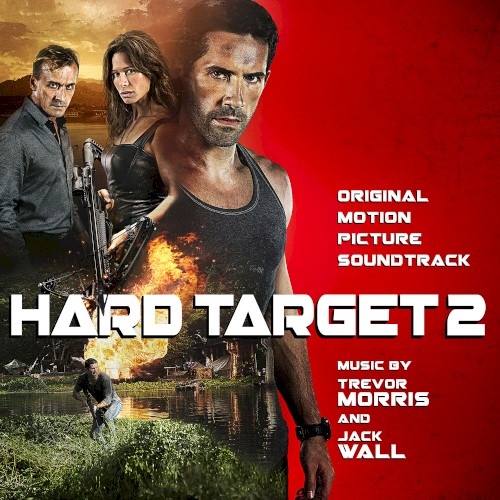 Hard Target 2 (Original Motion Picture Soundtrack)