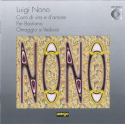 Canti di vita e d’amore / Per Bastiana / Omaggio a Vedova